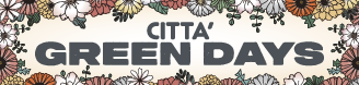 CITTA’ GREEN DAYS